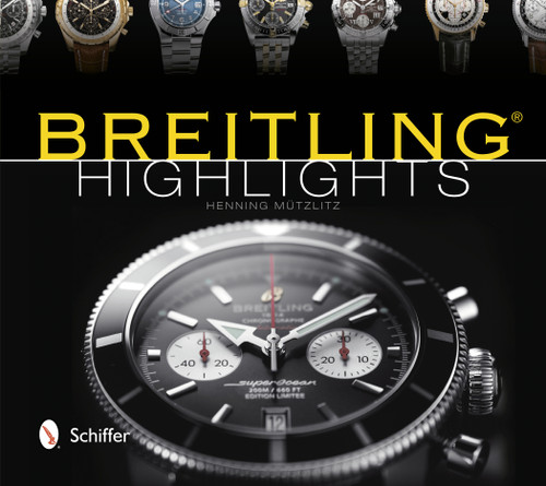 Breitling Highlights by Henning Mützlitz, 9780764342110