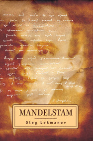 Mandelstam by Oleg Lekmanov, Tatiana Retivov, 9781934843284