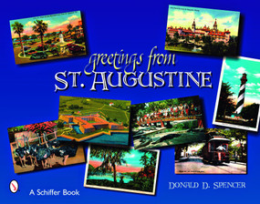 Greetings from St. Augustine by Donald Spencer, 9780764328022