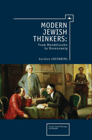 Modern Jewish Thinkers (From Mendelssohn to Rosenzweig) - 9781936235469 by Gershon Greenberg, 9781936235469