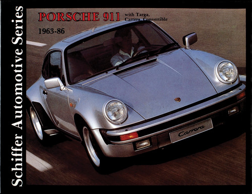 Porsche 911: 1963-1986 by Schiffer Publishing, Ltd., 9780887401695