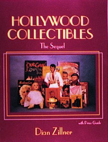 Hollywood Collectibles (The Sequel) by Dian Zillner, 9780887405716