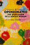 Opinionated (The World View of a Jewish Woman) by Sara Reguer, 9781618116451