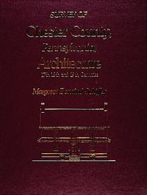 Survey of Chester County, Pennsylvania, Architecture by Margaret B. Schiffer, 9780916838027