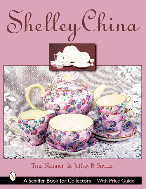 Shelley China by Tina Skinner, 9780764314339