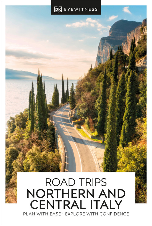 DK Road Trips Northern and Central Italy by DK Travel, 9780241461525