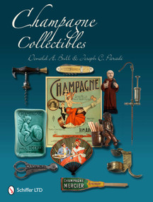 Champagne Collectibles by Donald A. Bull, 9780764337215