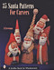 35 Santa Patterns for Carvers by Al Streetman, 9780764316579