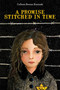 A Promise Stitched in Time by Colleen Rowan Kosinski, 9780764355547