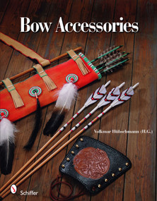 Bow Accessories by Volkmar Hübschmann, 9780764330353