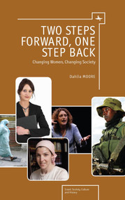 Two Steps Forward, One Step Back (Changing Women, Changing Society) by Dahlia Moore, 9781618113023