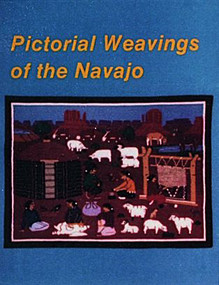 Pictorial Weavings of the Navajo by Nancy N. Schiffer, 9780887403187