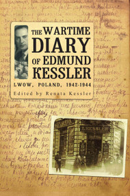 The Wartime Diary Of Edmund Kessler - 9781934843994 by Edmund Kessler, Renata Kessler, 9781934843994