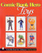 Comic Book Hero Toys by John Marshall, 9780764309229