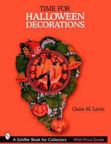 Time for Halloween Decorations by Claire M. Lavin, 9780764326066
