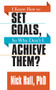 I Know How to Set Goals so Why Don't I Achieve Them? by Nick Hall PhD, 9781722500153