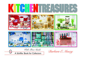 Kitchen Treasures by Barbara E. Mauzy, 9780764318252