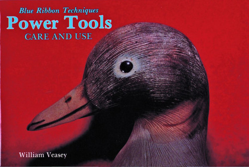 Power Tools (Care and Use) by William Veasey, 9780887400476