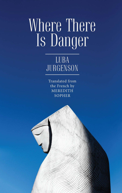 Where There Is Danger - 9781644690390 by Luba Jurgenson, Meredith Sopher, 9781644690390