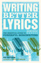 Writing Better Lyrics by Pat Pattison, 9781582975771