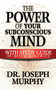 The Power of Your Subconscious Mind with Study Guide by Joseph Murphy Ph.D., Mitch Horowitz, 9781722501679