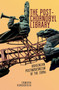 The Post-Chornobyl Library (Ukrainian Postmodernism of the 1990s) by Tamara Hundorova, Sergiy Yakovenko, 9781644692387