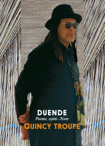 Duende (Poems, 1966-Now) - 9781644210468 by Quincy Troupe, 9781644210468