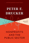 Peter F. Drucker on Nonprofits and the Public Sector by Peter F. Drucker, 9781633699571