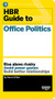 HBR Guide to Office Politics (HBR Guide Series) - 9781633695641 by Karen Dillon, 9781633695641