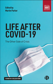 Life After COVID-19 (The Other Side of Crisis) by Miki Kashtan, Richard Owen, Ed Gillespie, Jonathan Gosling, Kate Simpson, Michele Stua, Colin Nolden, Hugo Gaggiotti, Selen Kars-Unluoglu, Carol Jarvis, Bridget Anderson, Malu Villela, Dan McQuillan, Sara Davies, Daniel Tischer, Alice Willatt, Jonathan Beacham, Simon Taylor, Cilla Ross, Michael Mckeown, Anita Mangan, Pat Conaty, Alex Bird, Tracey Warren, Clare Lyonette, Daiga Kamrāde, Vanesa Fuertes, Vanessa Beck, Michal Izak, Harriet Shortt, Hen Wilkinson, Neil Howard, David Hunter, Martin Parker, 9781529215397