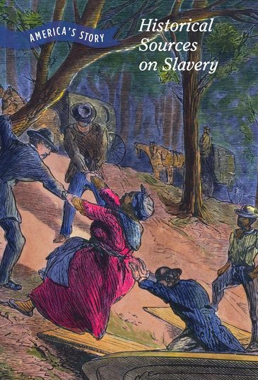Historical Sources on Slavery by Chet'la Sebree, Elizabeth Sirimarco, 9781502640871