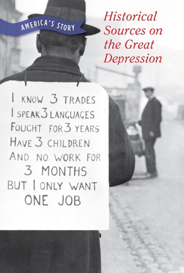Historical Sources on the Great Depression by Chet'la Sebree, Adriane Ruggiero, 9781502640963