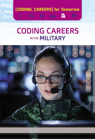 Coding Careers in the Military by Kate Shoup, 9781502645883