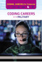 Coding Careers in the Military by Kate Shoup, 9781502645883