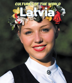 Latvia - 9781502647368 by Kaitlyn Duling, Robert Barlas, Winnie Wong, 9781502647368