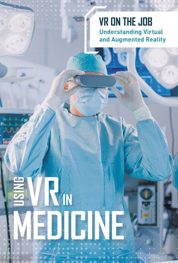 Using VR in Medicine by Cathleen Small, 9781502645708