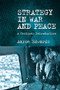Strategy in War and Peace (A Critical Introduction) by Aaron Edwards, 9780748683987