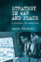 Strategy in War and Peace (A Critical Introduction) by Aaron Edwards, 9780748683987