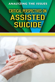 Critical Perspectives on Assisted Suicide by Jennifer Peters, 9781978503274
