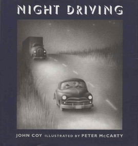 Night Driving by John Coy, Peter McCarty, 9780805067088