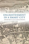 Enlightenment in a Smart City (Edinburgh's Civic Development, 1660-1750) - 9781474416603 by Murray Pittock, 9781474416603