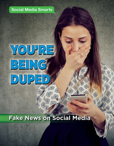 You're Being Duped (Fake News on Social Media) - 9781978507753 by Jennifer Peters, 9781978507753