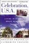 Celebration, U.S.A. (Living in Disney's Brave New Town) by Douglas Frantz, Catherine Collins, 9780805055610