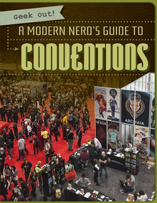 A Modern Nerd's Guide to Conventions by Katie Kawa, 9781538240120