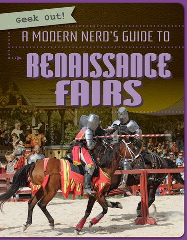 A Modern Nerd's Guide to Renaissance Fairs by Jill Keppeler, 9781538240243
