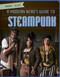 A Modern Nerd's Guide to Steampunk by Nicole Horning, 9781538240281
