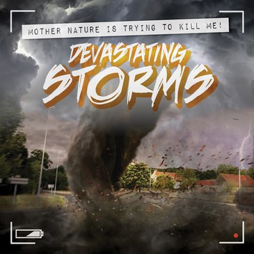 Devastating Storms by Janey Levy, 9781538239681