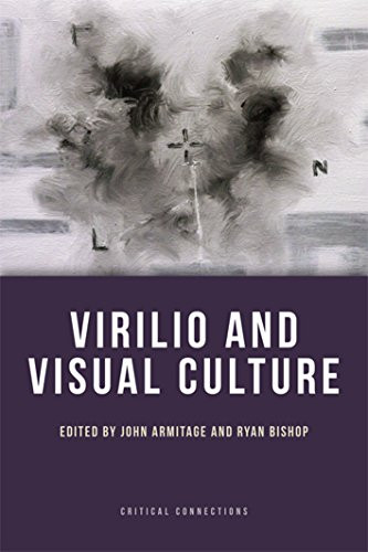 Virilio and Visual Culture by John Armitage, Ryan Bishop, 9780748654444