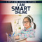 I Am Smart Online by Rachael Morlock, 9781538349700