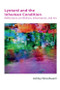 Lyotard and the Inhuman Condition (Reflections on Nihilism, Information and Art) by Ashley Woodward, 9781474425803